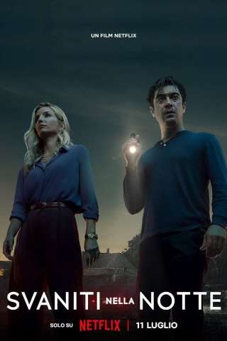 Svaniti nella notte streaming
