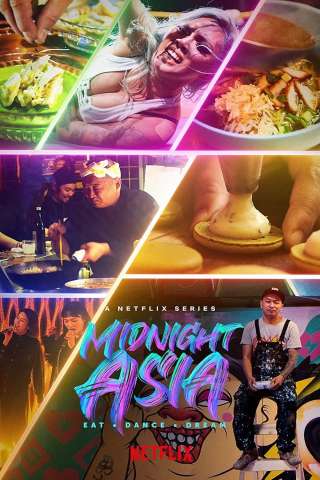 Midnight Asia: Mangia · Balla · Sogna streaming
