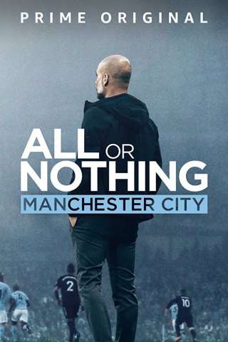 Tutto o niente: Manchester City streaming